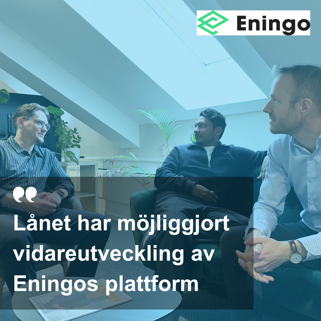 Lånet har möjliggjort vidareutveckling av Eningos plattform